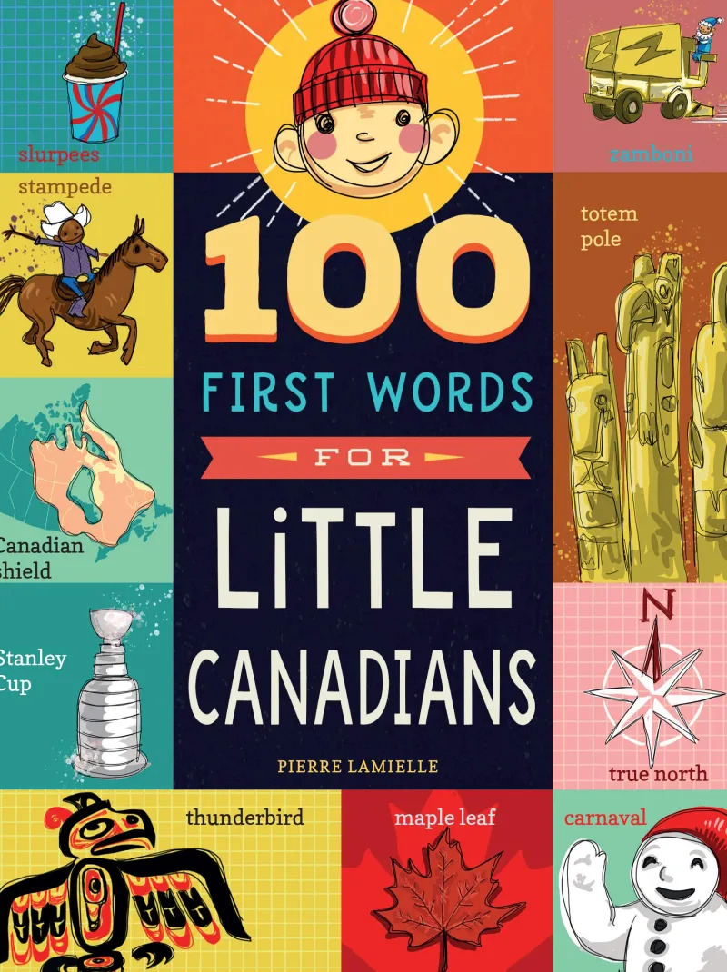 Books|Books|Raincoast Books 100 First Words for Little Canadians Book